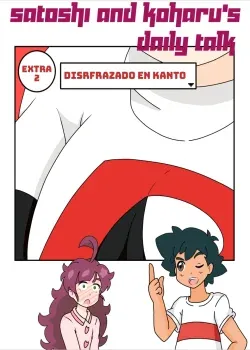 Disfrazado en Kanto - Charla diaria de Ash y Chloe Extra 2