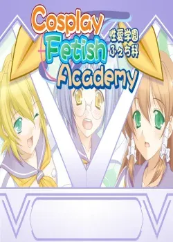 Seiai Gakuen Fuchika - Cosplay Fetish Academy (uncensored)